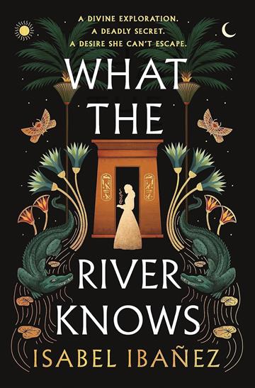 Knjiga What the River Knows autora Isabel Ibanez izdana 2023 kao meki uvez dostupna u Knjižari Znanje.