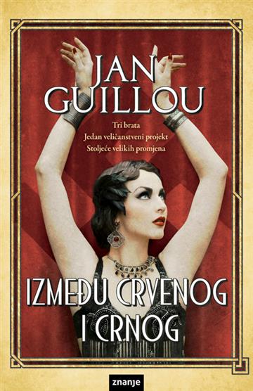 Knjiga Između crvenog i crnog autora Jan Guillou izdana  kao meki uvez dostupna u Knjižari Znanje.