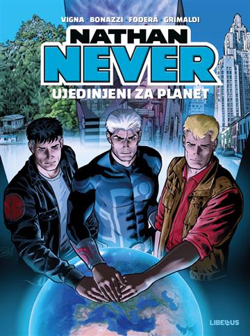 Knjiga Nathan Never album / Ujedinjeni za planet autora Bepi Vigna, Germano Bonazzi, Marco Fodera, Fabio Grimaldi izdana 2022 kao Tvrdi uvez dostupna u Knjižari Znanje.