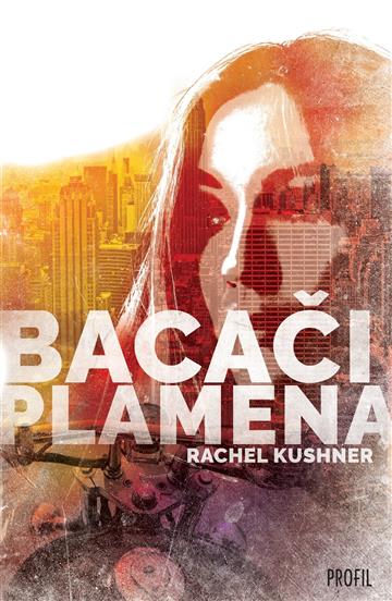 Knjiga Bacači plamena autora Rachel Kushner izdana 2017 kao meki uvez dostupna u Knjižari Znanje.