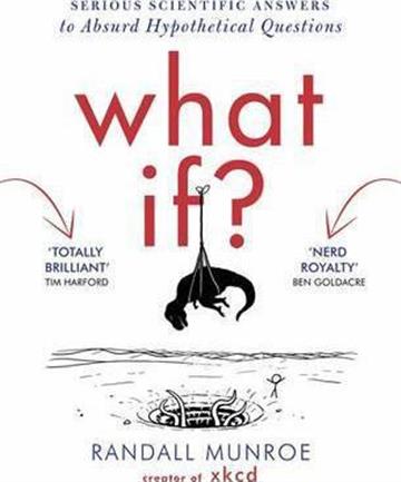 Knjiga What If? autora Randall Munroe izdana 2015 kao meki uvez dostupna u Knjižari Znanje.