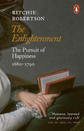 Knjiga Enlightenment: Pursuit of Happiness 1680-1790 autora Ritchie Robertson izdana 2022 kao meki uvez dostupna u Knjižari Znanje.
