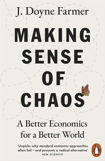 Knjiga Making Sense of Chaos autora J. Doyne Farmer izdana 2025 kao meki uvez dostupna u Knjižari Znanje.