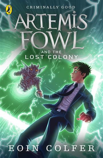Knjiga Artemis Fowl and the Lost Colony autora Eoin Colfer izdana 2019 kao meki uvez dostupna u Knjižari Znanje.