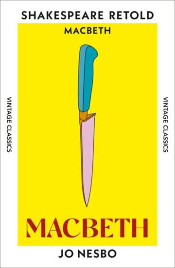 Knjiga Macbeth autora Jo Nesbo izdana 2026 kao meki uvez dostupna u Knjižari Znanje.