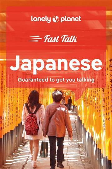 Knjiga Lonely Planet Fast Talk Japanese autora Lonely Planet izdana 2023 kao meki uvez dostupna u Knjižari Znanje.