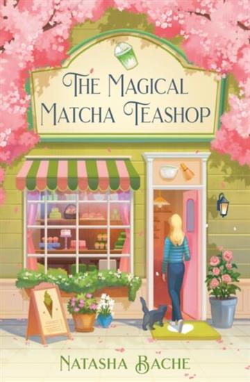 Knjiga Magical Matcha Teashop autora Natasha Bache izdana 2026 kao meki uvez dostupna u Knjižari Znanje.