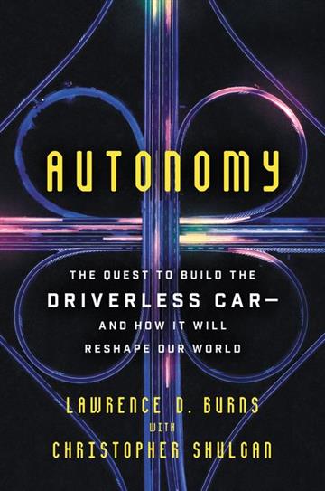 Knjiga Autonomy autora Lawrence D. Burns izdana 2019 kao meki uvez dostupna u Knjižari Znanje.