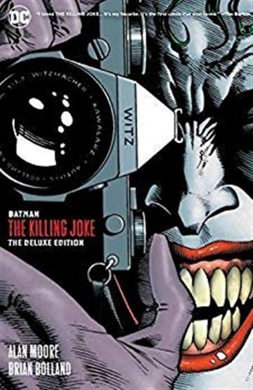 Knjiga Batman: The Killing Joke Deluxe autora Alan Moore izdana 2020 kao tvrdi uvez dostupna u Knjižari Znanje.
