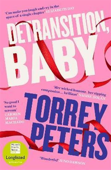Knjiga Detransition, Baby autora Torrey Peters izdana 2022 kao meki uvez dostupna u Knjižari Znanje.