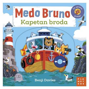 Knjiga Medo Bruno: Kapetan broda autora Benji Davies izdana 2023 kao tvrdi uvez dostupna u Knjižari Znanje.