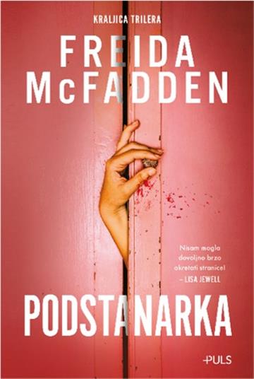 Knjiga Podstanarka autora Freida McFadden izdana 2025 kao meki uvez dostupna u Knjižari Znanje.