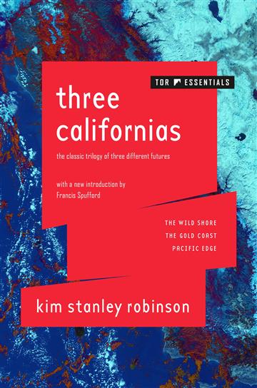 Knjiga Three Californias autora Kim Stanley Robinson izdana 2020 kao meki uvez dostupna u Knjižari Znanje.