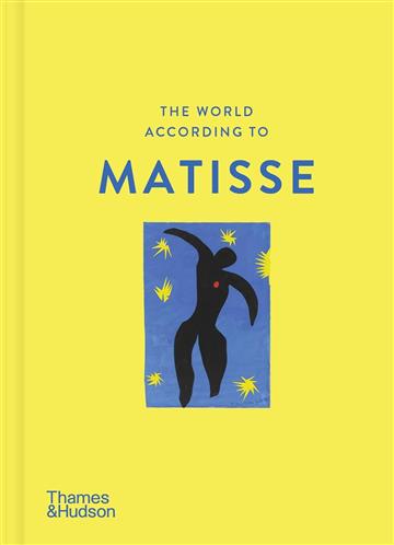 Knjiga World According to Matisse autora Louise Rogers Lalaur izdana 2026 kao tvrdi uvez dostupna u Knjižari Znanje.