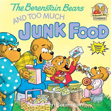 Knjiga The Berenstain Bears and Too Much Junk Food autora Stan Berenstain, Jan Berenstain izdana  kao meki uvez dostupna u Knjižari Znanje.