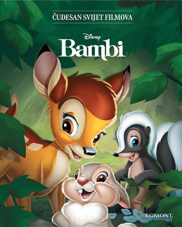 Knjiga Svijet filmova- Bambi autora  izdana 2024 kao tvrdi uvez dostupna u Knjižari Znanje.