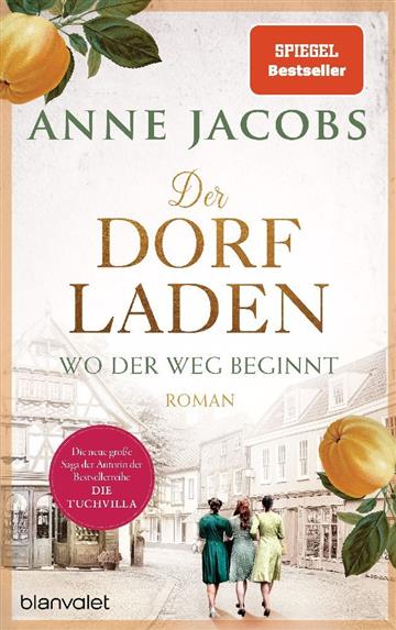 Knjiga Der Dorfladen - Wo der Weg beginnt autora Anne Jacobs izdana 2023 kao meki uvez dostupna u Knjižari Znanje.