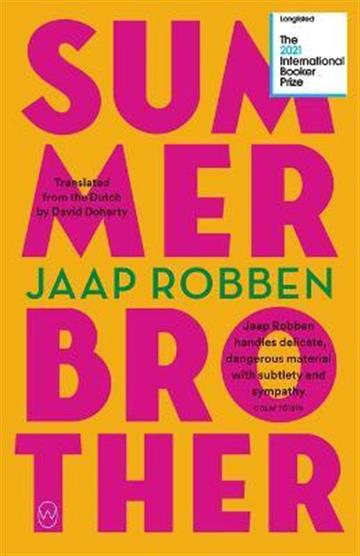 Knjiga Summer Brother autora Jaap Robben izdana 2021 kao meki uvez dostupna u Knjižari Znanje.