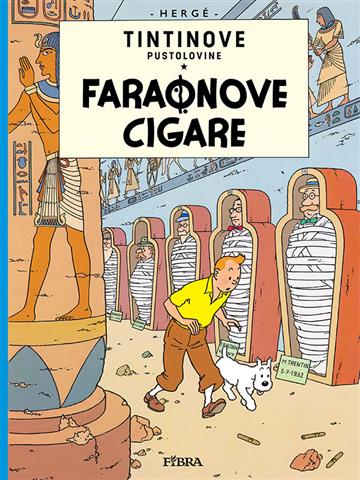 Knjiga Faraonove cigare autora Hergé izdana 2023 kao tvrdi uvez dostupna u Knjižari Znanje.