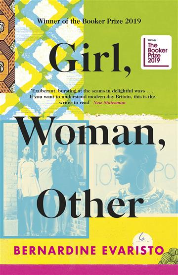 Knjiga Girl, Woman, Other autora Bernardine Evaristo izdana 2019 kao tvrdi uvez dostupna u Knjižari Znanje.