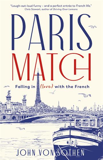 Knjiga Paris Match autora John von Sothen izdana 2020 kao tvrdi uvez dostupna u Knjižari Znanje.