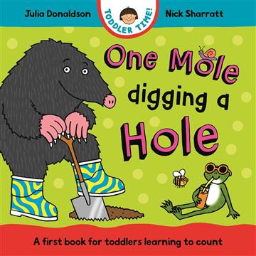 Knjiga One Mole Digging A Hole autora Julia Donaldson izdana 2025 kao tvrdi uvez dostupna u Knjižari Znanje.