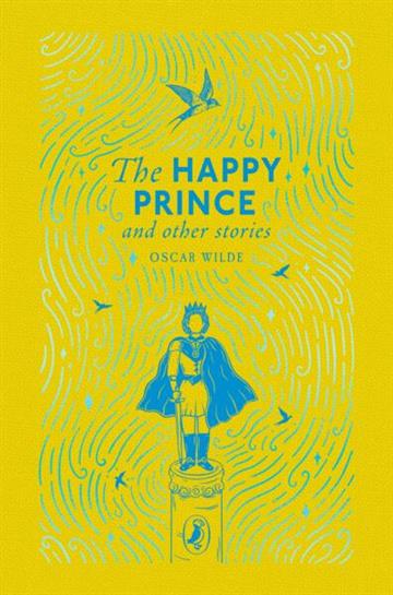 Knjiga Happy Prince and Other Stories autora Oscar Wilde izdana 2026 kao tvrdi uvez dostupna u Knjižari Znanje.