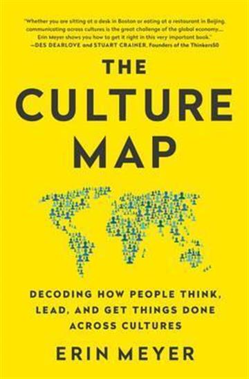 Knjiga The Culture Map: Decoding How People Think, Lead, and Get Things Done Across Cultures autora Erin Meyer izdana 2017 kao meki uvez dostupna u Knjižari Znanje.
