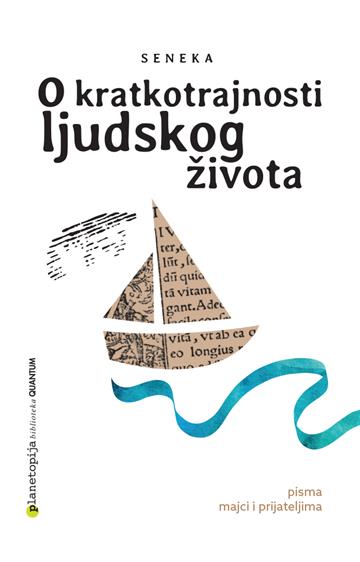 Knjiga O kratkotrajnosti ljudskog života autora 
Lucije Anek Seneka izdana 2021 kao meki uvez dostupna u Knjižari Znanje.