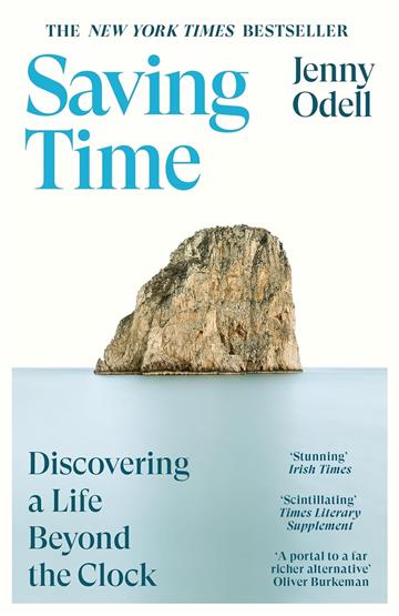 Knjiga Saving Time autora Jenny Odell izdana 2024 kao meki uvez dostupna u Knjižari Znanje.
