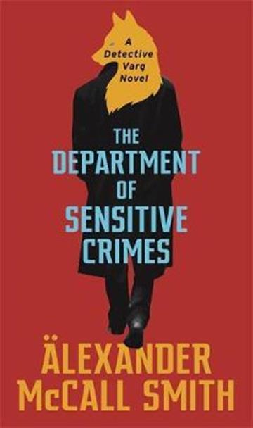 Knjiga Department of Sensitive Crimes autora Alexander McCall Smi izdana 2020 kao meki uvez dostupna u Knjižari Znanje.