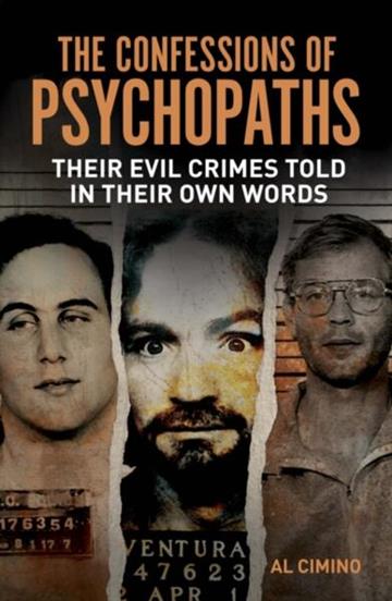 Knjiga Confessions of Psychopaths autora Al Cimino izdana 2025 kao meki uvez dostupna u Knjižari Znanje.