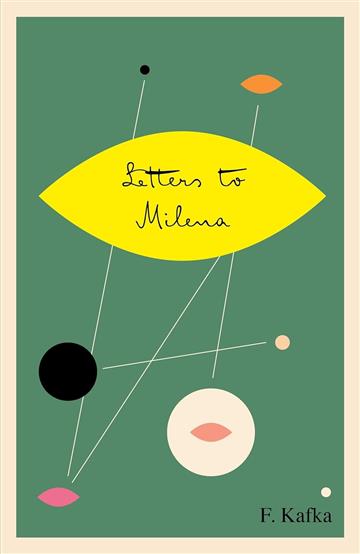 Knjiga Letters to Milena autora Franz Kafka izdana 2015 kao meki uvez dostupna u Knjižari Znanje.