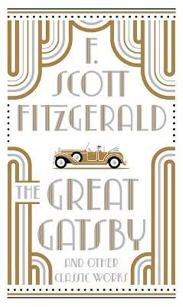 Knjiga Great Gatsby & Other Classic Works autora F. Scott Fitzgerald izdana 2022 kao tvrdi uvez dostupna u Knjižari Znanje.