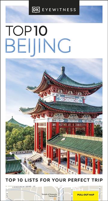 Knjiga Top 10 Beijing autora DK Eyewitness izdana 2023 kao meki uvez dostupna u Knjižari Znanje.