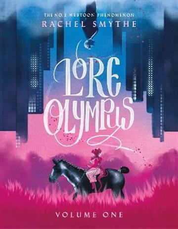 Knjiga Lore Olympus, Volume One autora Rachel Smythe izdana 2021 kao meki uvez dostupna u Knjižari Znanje.