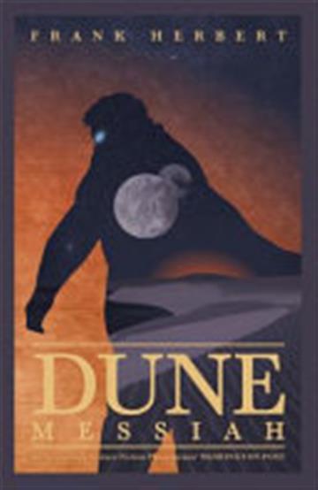 Knjiga Dune Messiah autora Frank Herbert izdana 2017 kao meki uvez dostupna u Knjižari Znanje.