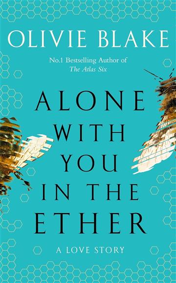 Knjiga Alone With You in the Ether autora Olivie Blake izdana 2023 kao meki uvez dostupna u Knjižari Znanje.