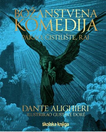 Knjiga Božanstvena komedija autora Dante Alighieri izdana 2026 kao tvrdi uvez dostupna u Knjižari Znanje.