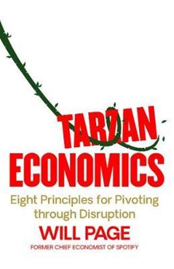Knjiga Tarzan Economics autora Will Page izdana 2021 kao meki uvez dostupna u Knjižari Znanje.