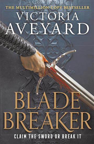 Knjiga Blade Breaker autora Victoria Aveyard izdana 2023 kao meki uvez dostupna u Knjižari Znanje.