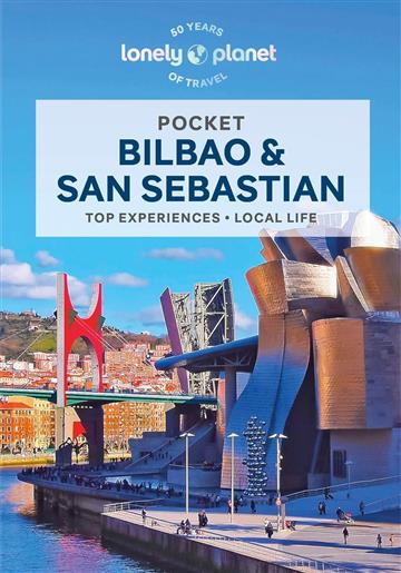 Knjiga Lonely Planet Pocket Bilbao & San Sebastian autora Lonely Planet izdana 2023 kao meki uvez dostupna u Knjižari Znanje.