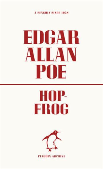 Knjiga Hop-Frog autora Edgar Allan Poe izdana 2025 kao meki uvez dostupna u Knjižari Znanje.