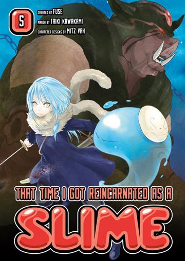 Knjiga That Time I Got Reincarnated As A Slime, vol. 05 autora Taiki Kawakami izdana 2018 kao meki uvez dostupna u Knjižari Znanje.