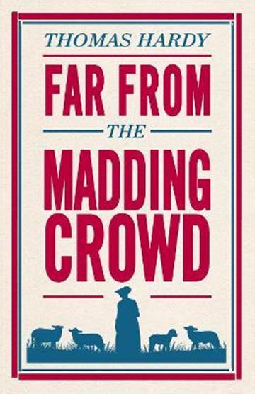 Knjiga Far From the Madding Crowd autora Hardy, Thomas izdana 2018 kao meki uvez dostupna u Knjižari Znanje.