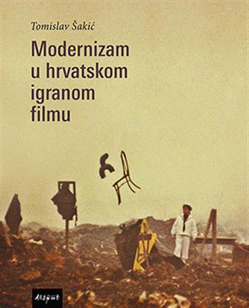 Knjiga Modernizam u hrvatskom igranom filmu autora Tomislav Šakić izdana 2016 kao meki uvez dostupna u Knjižari Znanje.