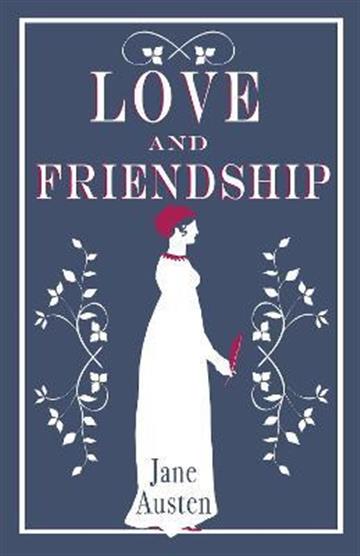 Knjiga Love and Friendship autora Jane Austen izdana 2017 kao meki uvez dostupna u Knjižari Znanje.