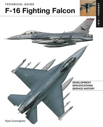 Knjiga F-16 Fighting Falcon (Technical Guides) autora Ryan Cunningham izdana 2024 kao tvrdi uvez dostupna u Knjižari Znanje.