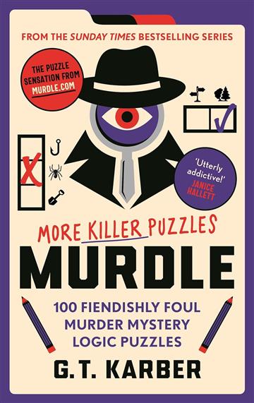 Knjiga Murdle: More Killer Puzzles autora G. T. Karber izdana 2023 kao meki uvez dostupna u Knjižari Znanje.