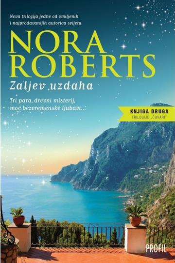 Knjiga Zaljev uzdaha autora Nora Roberts izdana 2016 kao meki uvez dostupna u Knjižari Znanje.